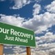 inpatient-alcohol-treatment- Your Recovery Just Ahead green sign